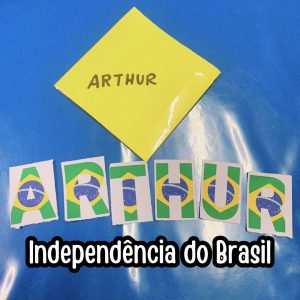 Independência do Brasil - Letras e bandeiras