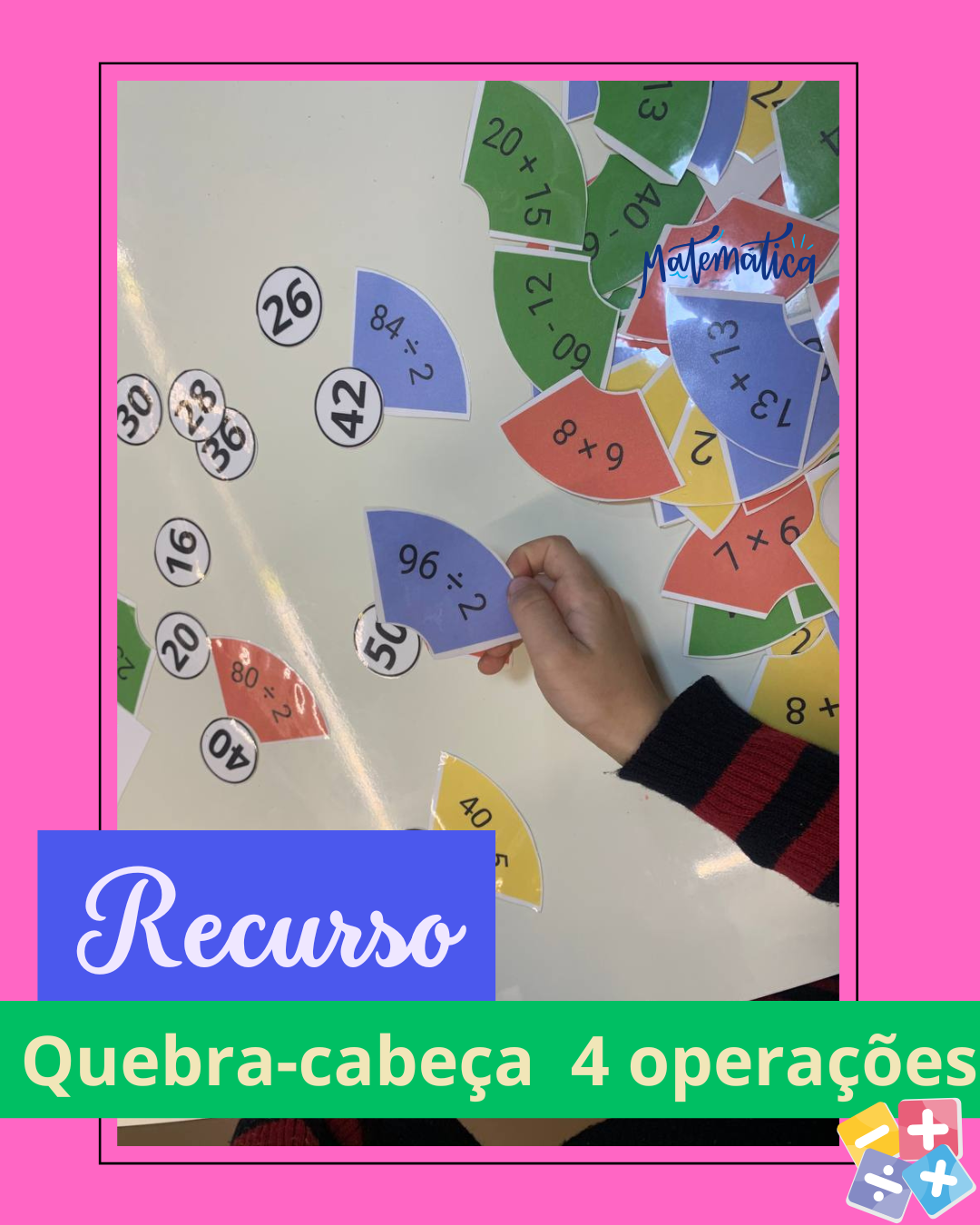 Quebra-cabeça 4 OPERAÇÕES